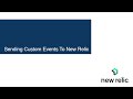 How to Create Custom Events / Data in New Relic - API Data To New Relic