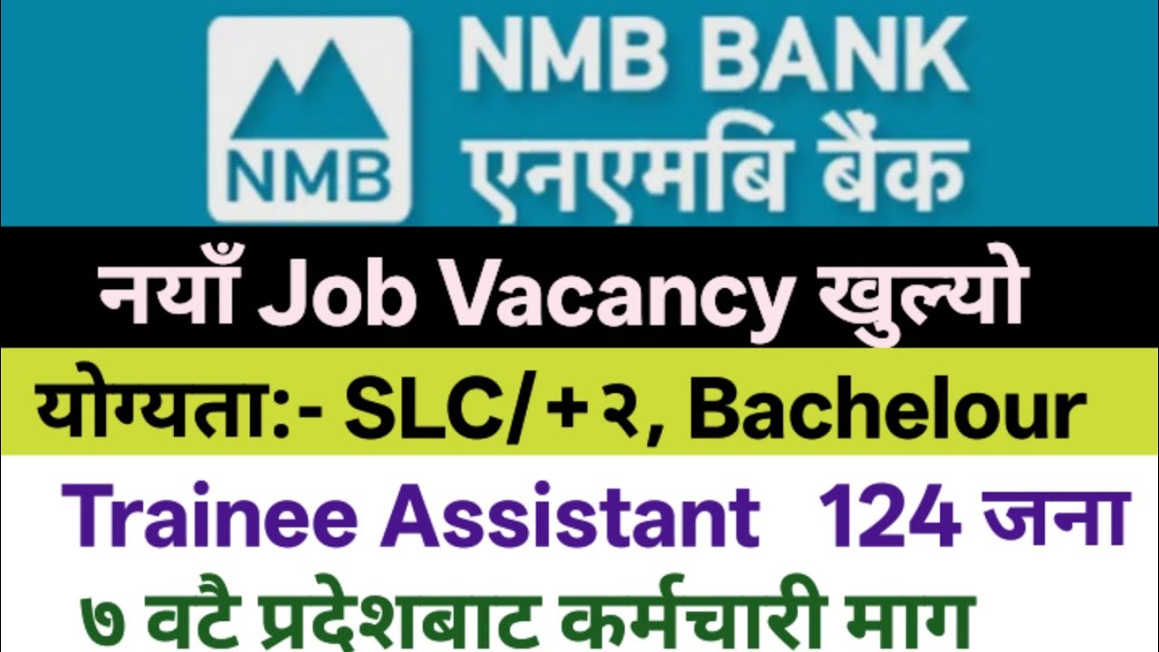 NMB Vacancy 2082!! NMB Laghubitta Vacancy 2082!!