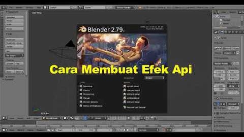 Cara Membuat Efek Api Di Aplikasi Blender.!!
