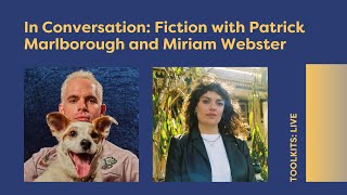 In Conversation: Patrick Marlborough and Miriam Webster on Fiction