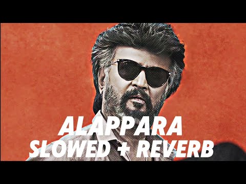 ALAPPARA Slowed Reverb JAILER 