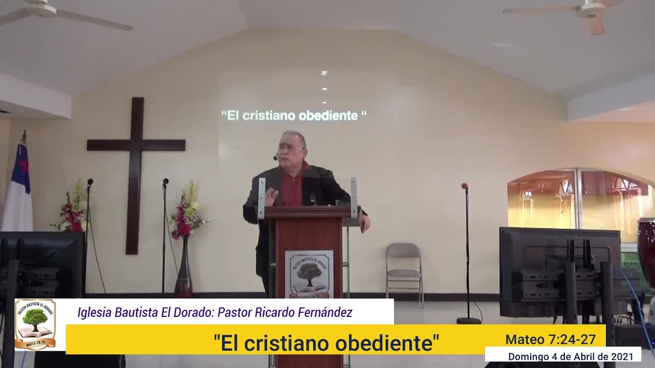 “El cristiano obediente” |Pastor Ricardo Fernández 04/4/2021