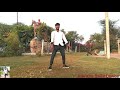 Tu chori hai ya bum dance cho by jitendra saini