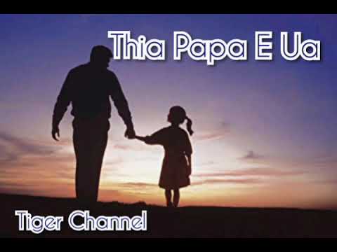 thia papa e ua