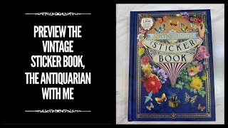 Preview the Vintage Sticker Book, the Antiquarian With Me