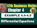 12th business maths example 4.4- 4.5 chapter 4 Differential Equations hiba maths 