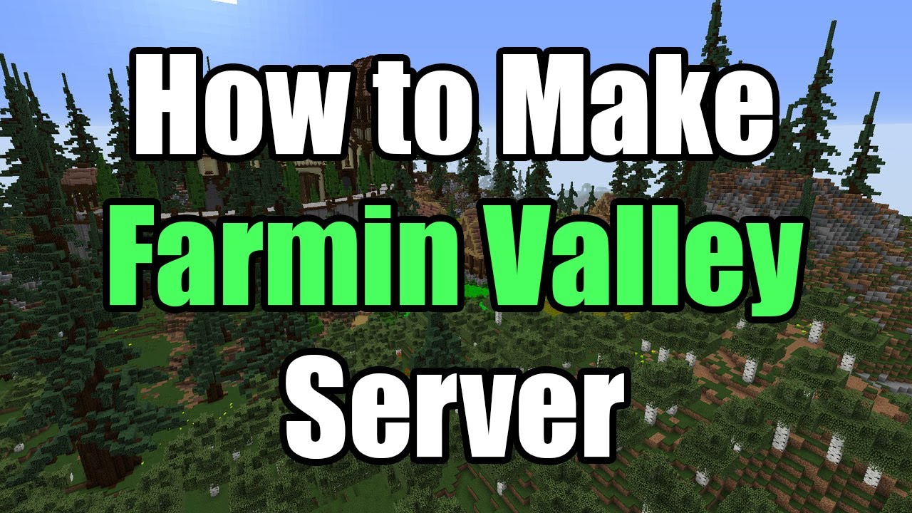 How To Make A Farming Valley Server YouTube