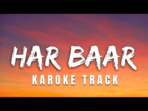 Har Baar (Karoke Track) - Murtaza Qizilbash & Samar Jafri | Instrumental 