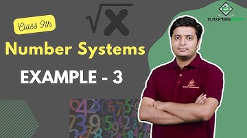 Class 9th - Number Systems - Example 3 of Number Systems