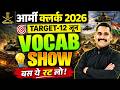 INDIAN ARMY CLERK 2026 🔥 | VOCAB Practice Class By Satydev Sir