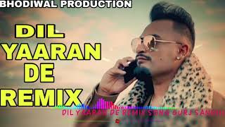 Dil Yaaran DE By Gurj sidhu