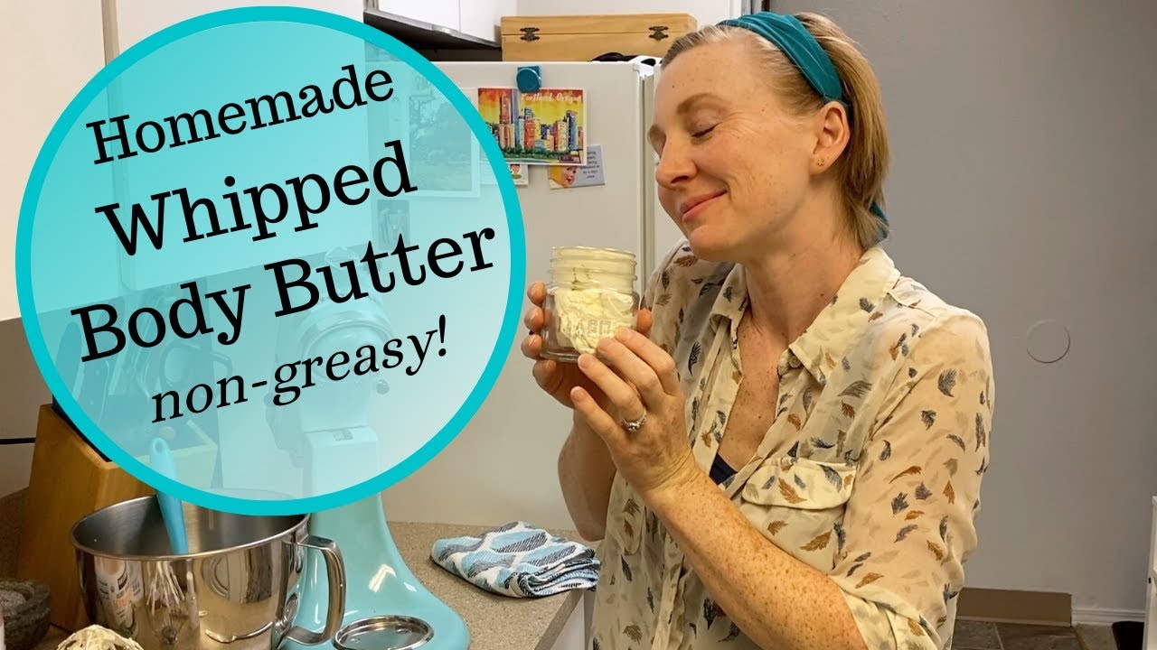 Homemade Whipped Body Butter (non-greasy!) - YouTube