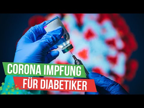Video: Impfung gegen Coronavirus bei Diabetes mellitus