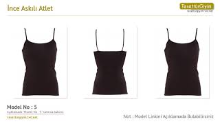 İnce Askılı Atlet - Atlet Modelleri