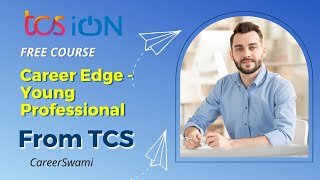 TCS ion Career Edge  Young Professional | TCS Free 15 days course | CareerSwami