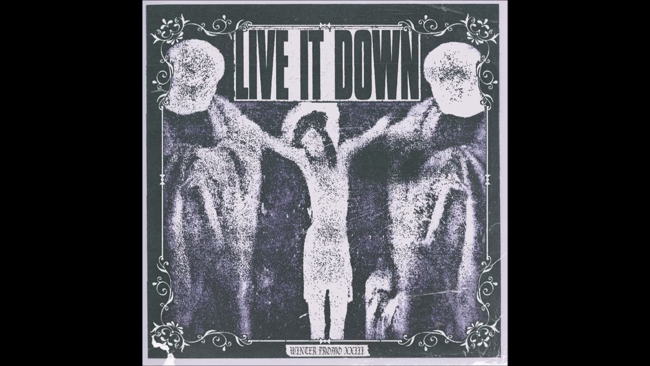 Live It Down - Winter Promo 2023 (Full Stream)