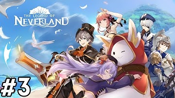 The Legend of Neverland - Gameplay Walkthrough Part 3 (Android iOS)