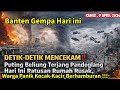 BANTEN GEMPAR 9-4-2026! WARGA PANIK: PANDEGLANG HANCUR DI TERJANG PUTING BELIUNG,RUMAH PD HANCUR Mp3 Song