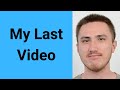 My Last Video