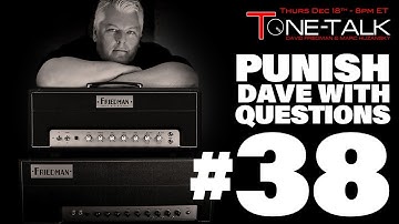 Punish Dave with Questions #38!