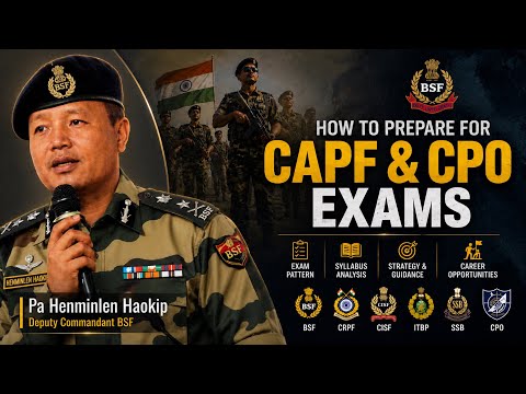 Career Guidance How to prepare for UPSC CAPF Exams Pa Henminlen Haokip Deputy Commandant