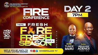 Fire Conference Ii Theme Fresh Fire For A Fresh Season  Ii Day 2 Ii 3302026