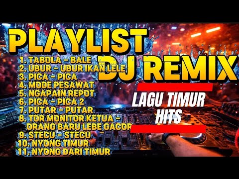 DJ REMIX COVER | LAGU-LAGU TIMUR HITS INDONESIA 🔥🎧