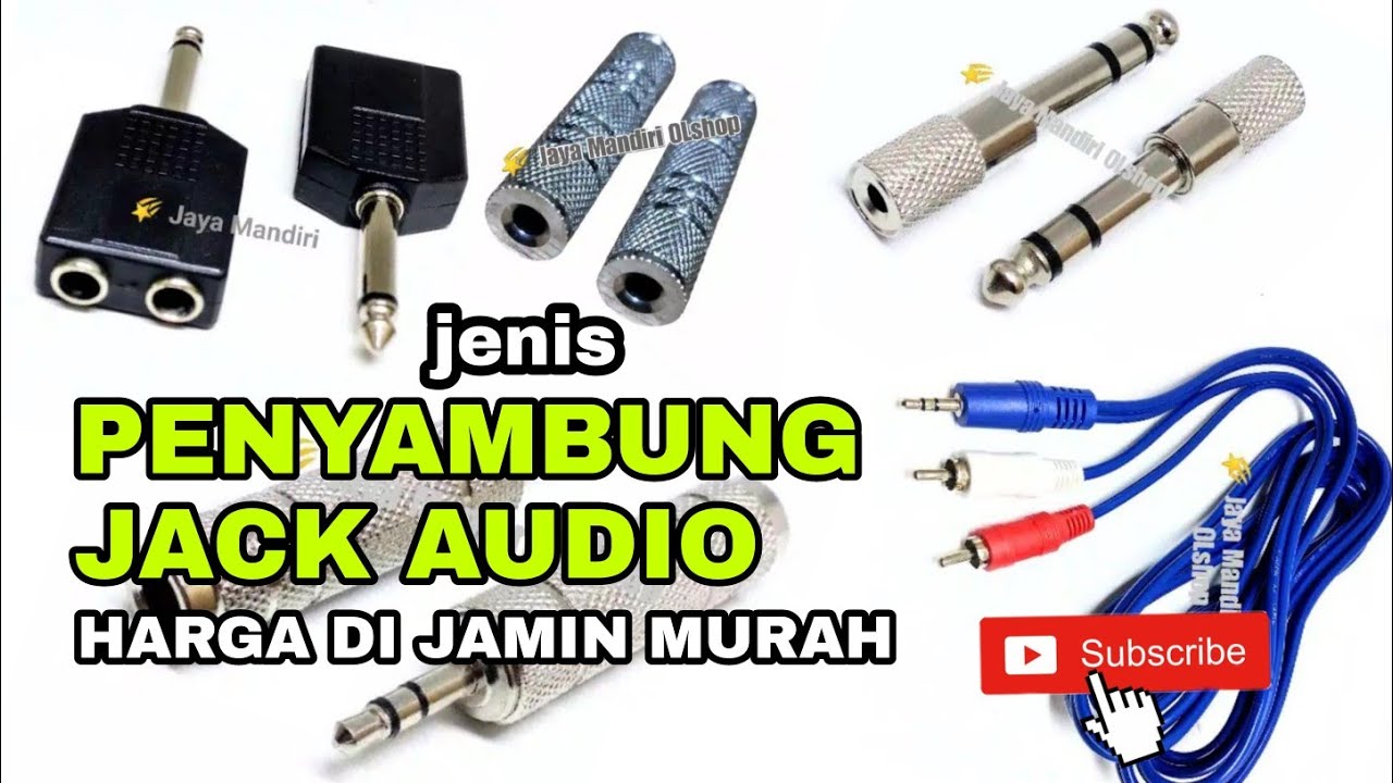 AUDIO JACK MURAH - JENIS JENIS AUDIO JACK