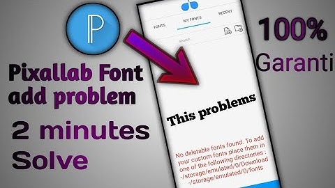 How To Solve Pixallab Fonts Add Problem 2024 |How To Install Custom Fonts In Pixellab |