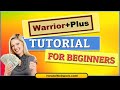 [Warriorplus] Warrior Plus Tutorial ✅ Warrior Plus For Beginners