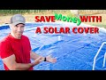 Solar cover HELPS SAVE $$$ not just to keep pool warm
