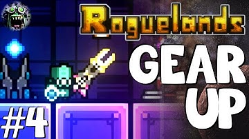 Roguelands :: Ep 4 :: Gear Up