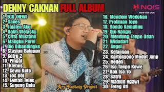 NEW!!! DENNY CAKNAN 'EGO' FULL ALBUM || SANES || JAJALEN AKU