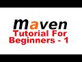 Maven Tutorial for Beginners 1 - Introduction