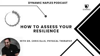 S7E15: How to Assess Your Resilience
