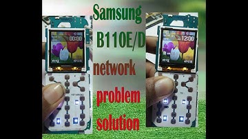 Samsung B110E/D Network problem Solution || Samsung b110e network solution