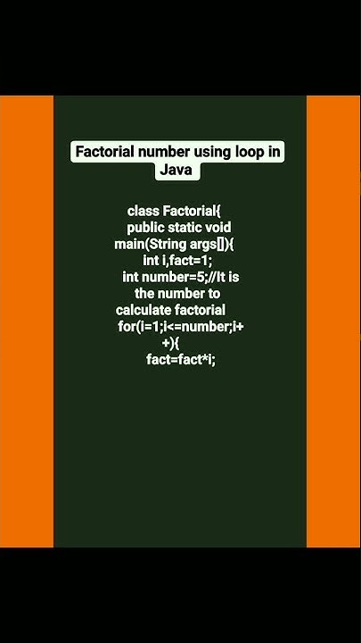 What is factorial number program using loop in Java ? #computer ...