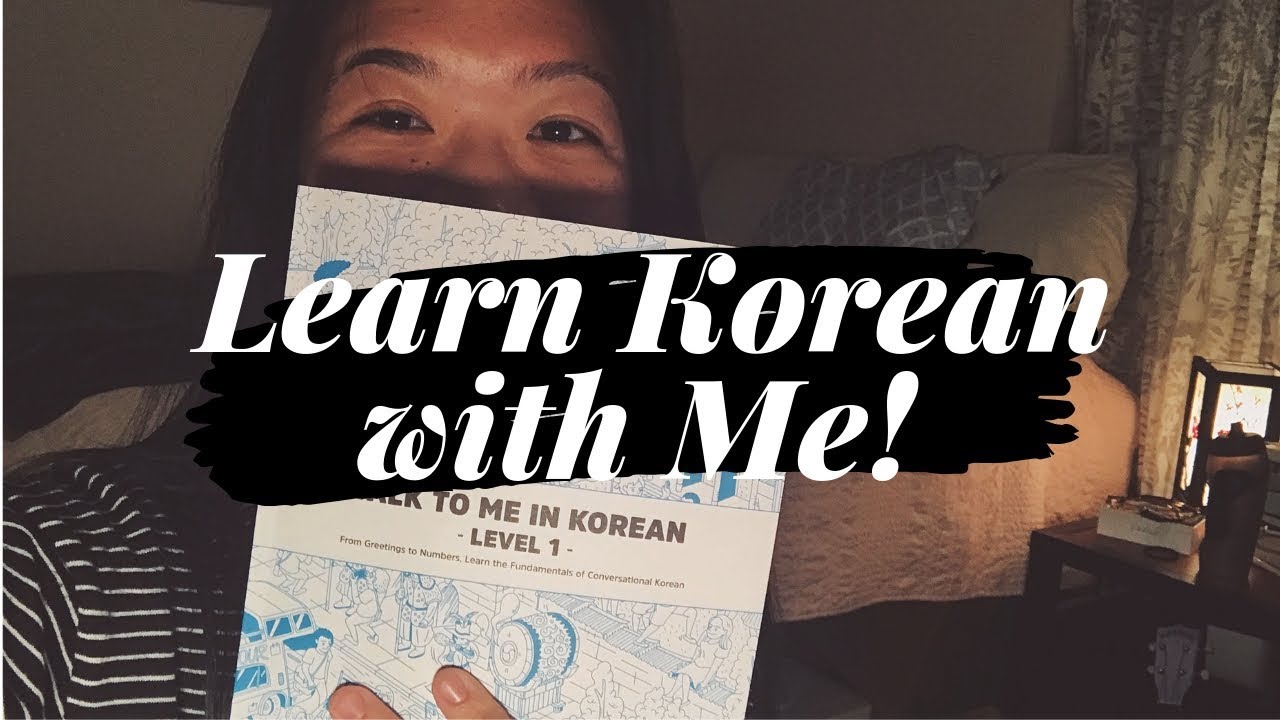Learn Korean With Me | Talk To Me In Korean Level 1 - Lesson 2 - YouTube