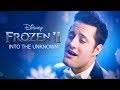 Into the Unknown - Disney's Frozen 2 - Idina Menzel - Panic! At The Disco - Nick Pitera (cover)