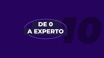 De 0 a Experto Digital - Clase 10