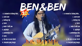BEN&BEN SONGS PLAYLIST 2024