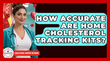 How Accurate Are Home Cholesterol Tracking Kits? - Cholesterol Support Network