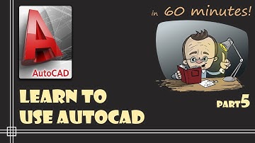 AutoCAD - Complete tutorial for Beginners - Learn to use Autocad in 60 minutes - Part 5