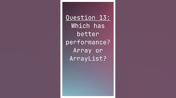 Interview Q13 -  Array or ArrayList has better performance?  #interviewcodingquestionsandanswers