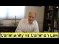 Community vs Common Law Property