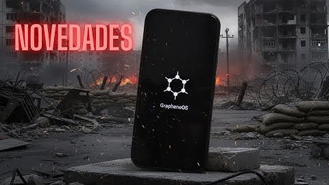 Lo que Google le ha hecho a Graphene OS y cómo nos afecta