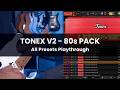 Glam Rock Tones | TONEX 80s Pack V2 – All Presets Demo