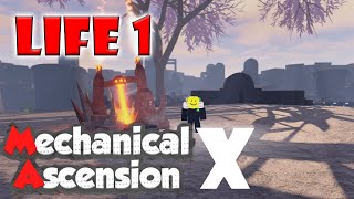 Mechanical Ascension X FIRST LIFE TUTORIAL