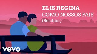 Elis Regina - Como Nossos Pais (Remastered 2022 / Lyric Video)