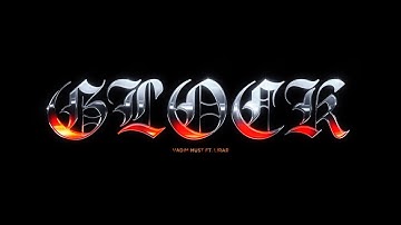 VADIM MUST, LIRAR - Glock (Official Video)